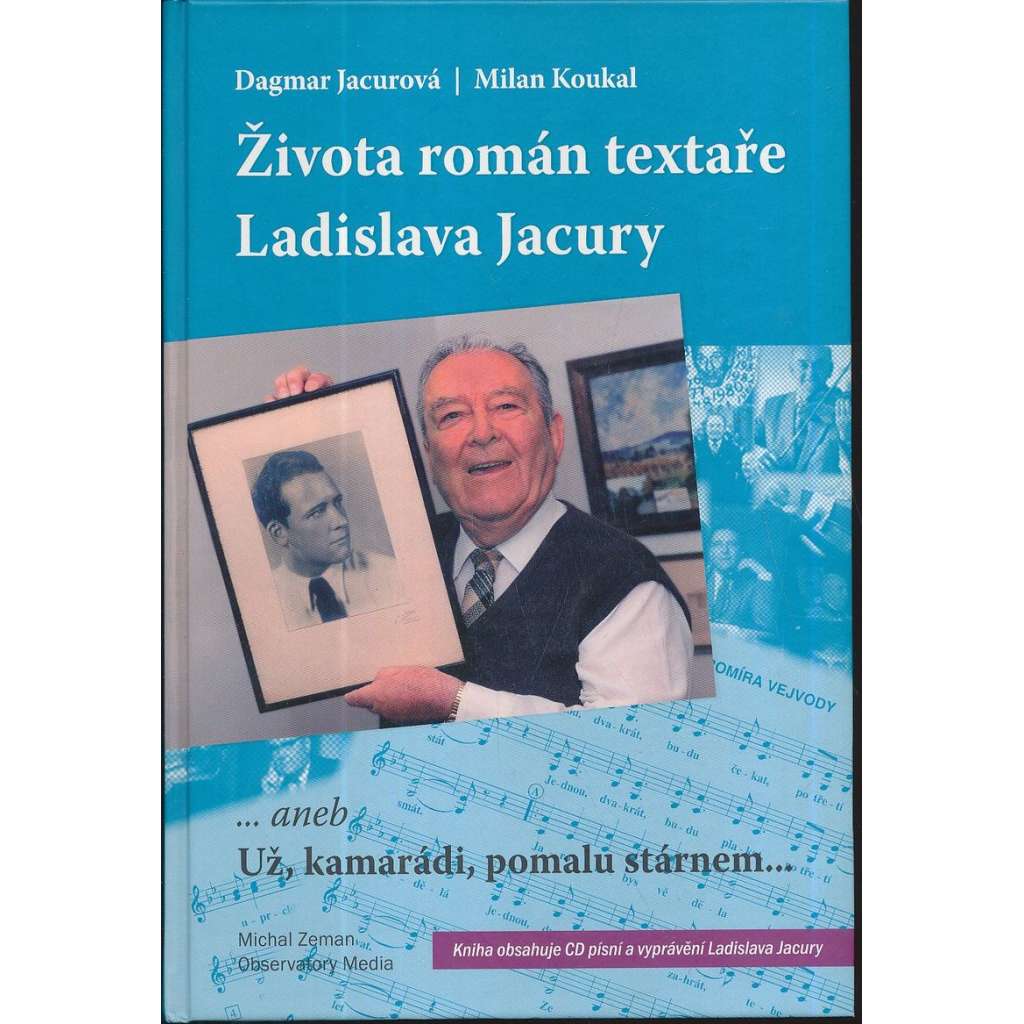 Života román textaře Ladislava Jacury+CD