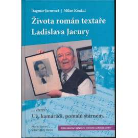 Života román textaře Ladislava Jacury+CD