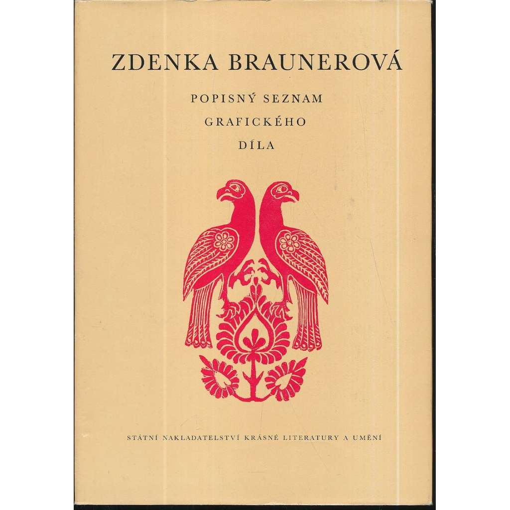 Zdenka Braunerová. Popisný seznam grafického díla