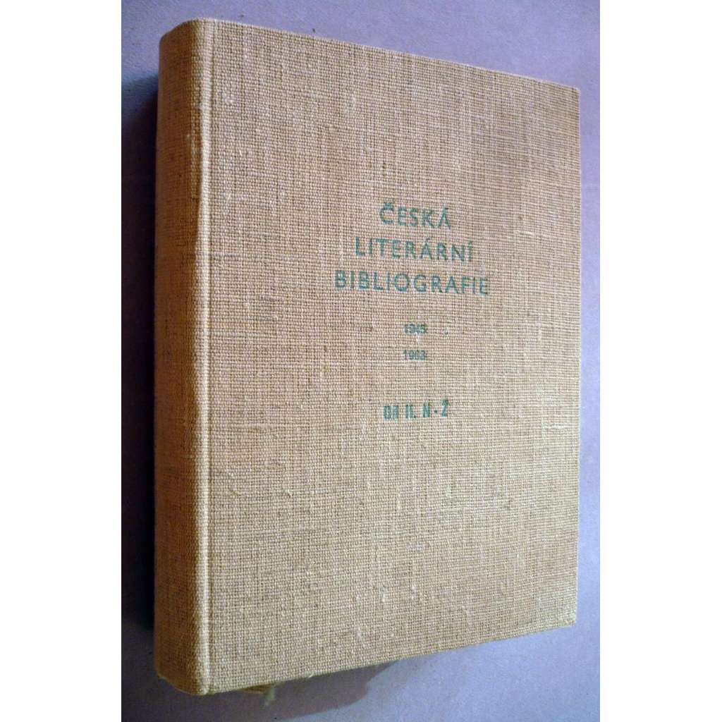 Česká literární bibliografie 1945 - 1963, II. díl