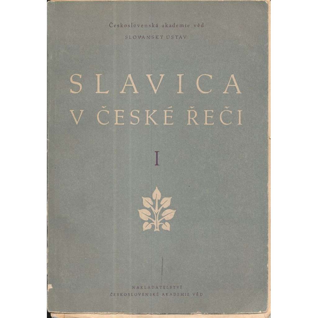 Slavica v české řeči I.