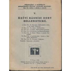 Řečtí básníci doby hellenistické (edice: Přednášky a rozpravy společnosti přátel antické kultury) (řecká antická literatura, starověké Řecko, mj. Hellenistická doba a ráz jejího básnictví, Hellenistická komedie, Aratos a básnictví didaktické) Řečtí básníci doby hellenistické (edice: Přednášky a rozpravy společnosti přátel antické kultury) (řecká antická literatura, starověké Řecko, mj. Hellenistická doba a ráz jejího básnictví, Hellenistická komedie, Aratos a básnictví didaktické)