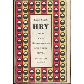 Hry [Karel Čapek - divadelní hry, divadlo: Loupežník, R.U.R., Věc Makropulos, Bílá nemoc, Matka] (RUR Rossumovi univerzální roboti)