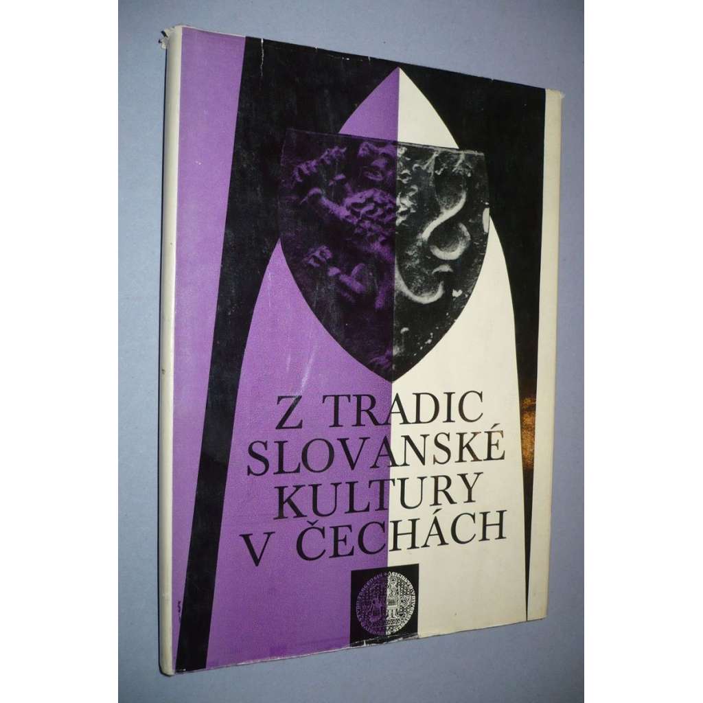 Z tradic slovanské kultury v Čechách. (Sázava a Emauzy v dějinách české kultury)