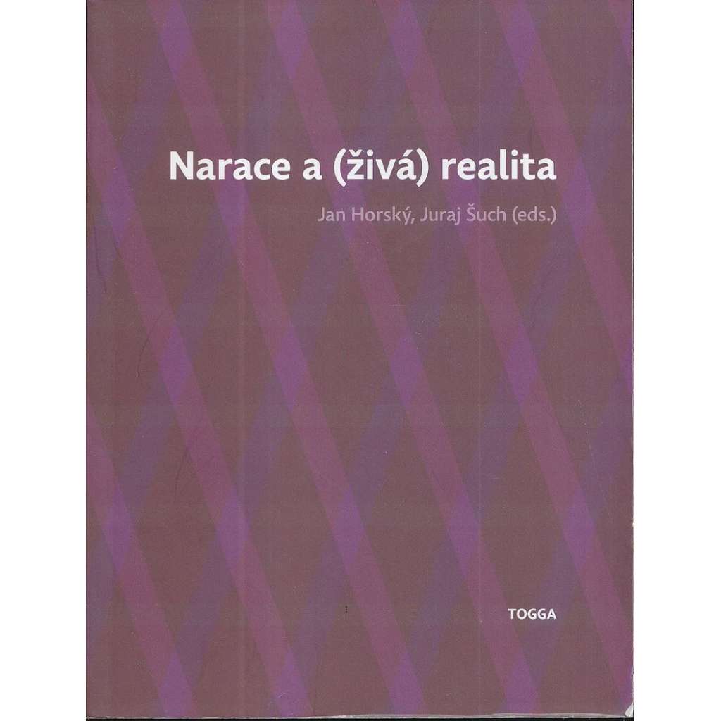 Narace a (živá) realita