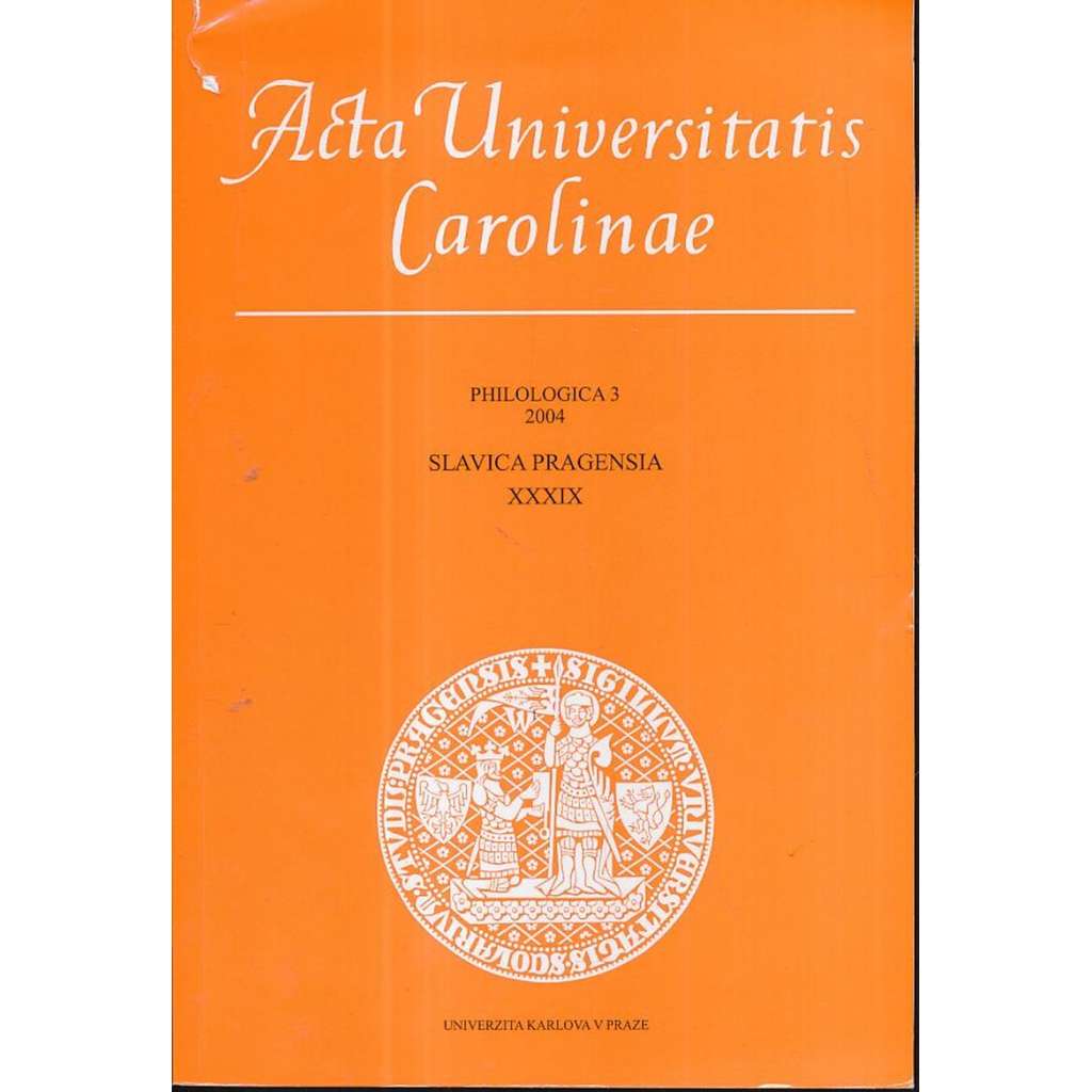Acta Universitatis Carolinae * Philologica 3/2004