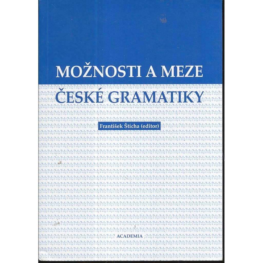 Možnosti a meze české gramatiky