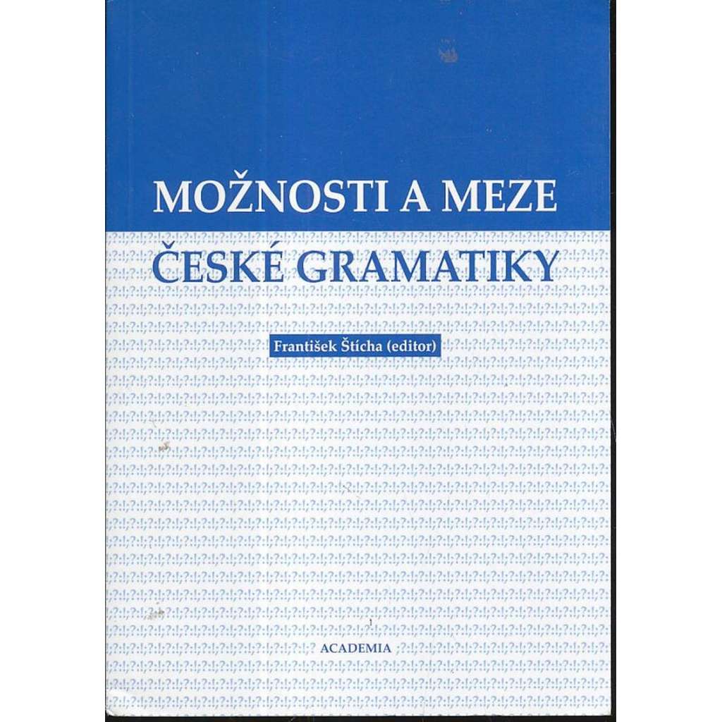 Možnosti a meze české gramatiky