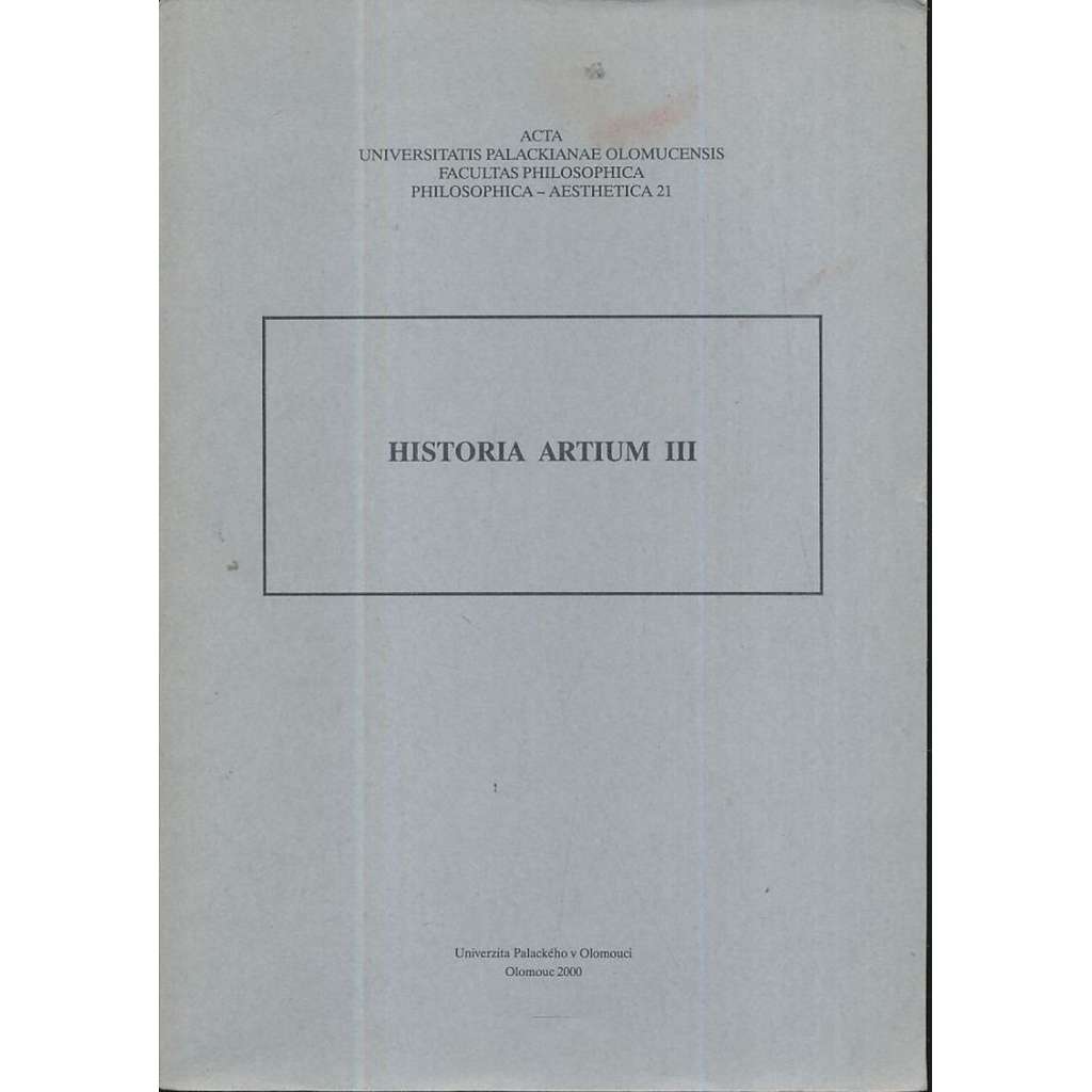 Historia Artium III. [sborník studií - dějiny umění]