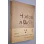 Hudba a škola 1932-33/č.1-10