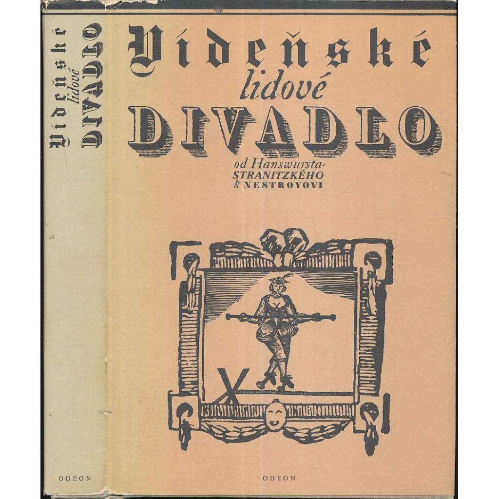 Vídeňské lidové divadlo od Hanswursta Stranitzkého k Nestroyovi