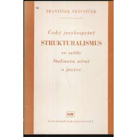 Český jazykozpytný strukturalismus...