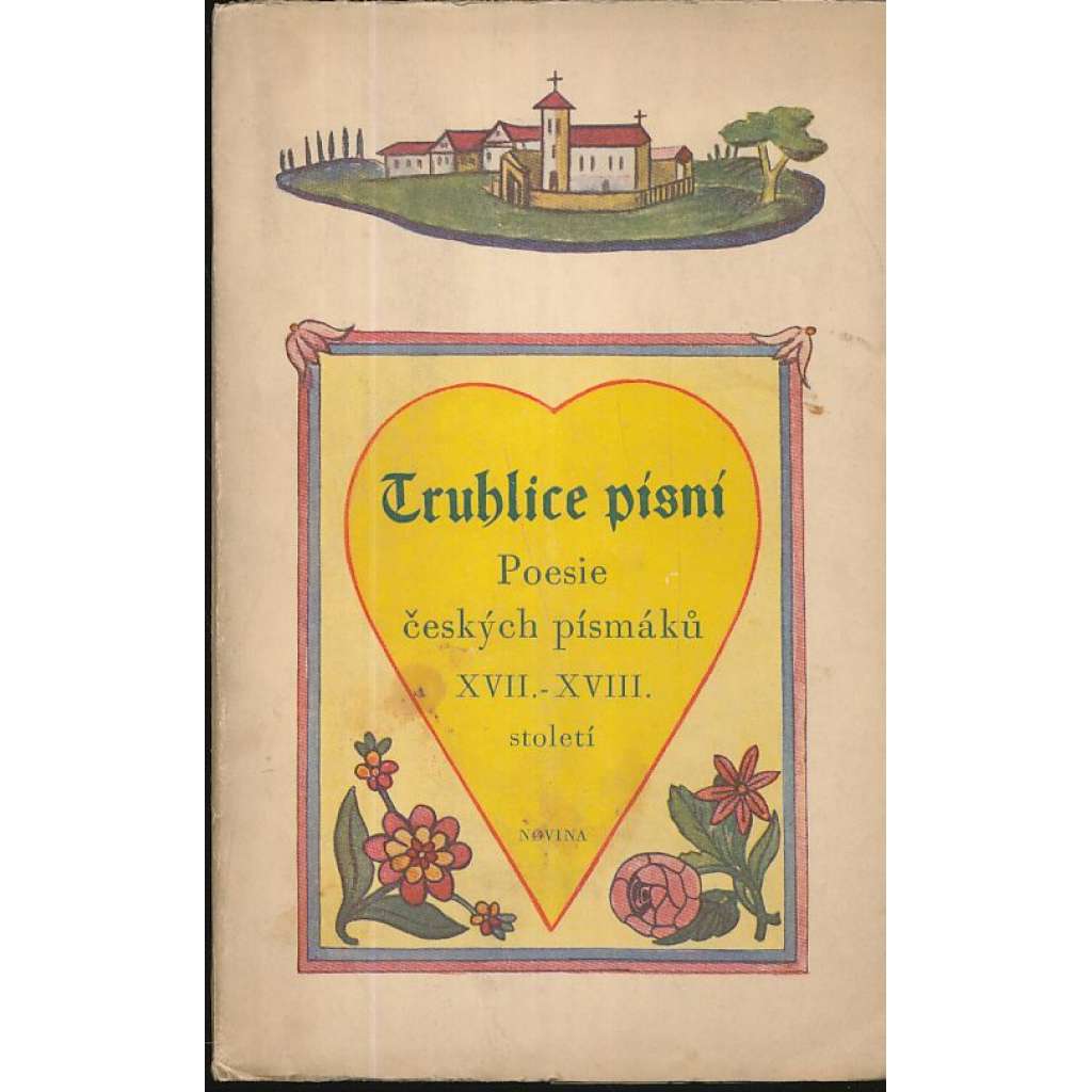 Truhlice písní - Poesie českých písmáků XVII.-XVIII. století - Lukáš a Jiří Volný, František Jan Vavák
