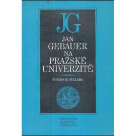Jan Gebauer na pražské univerzitě