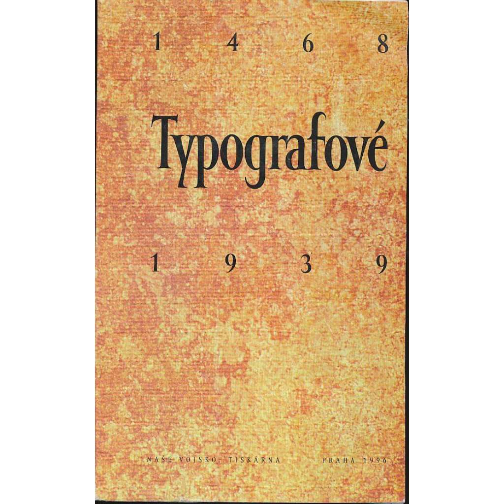 Typografové 1468 - 1939