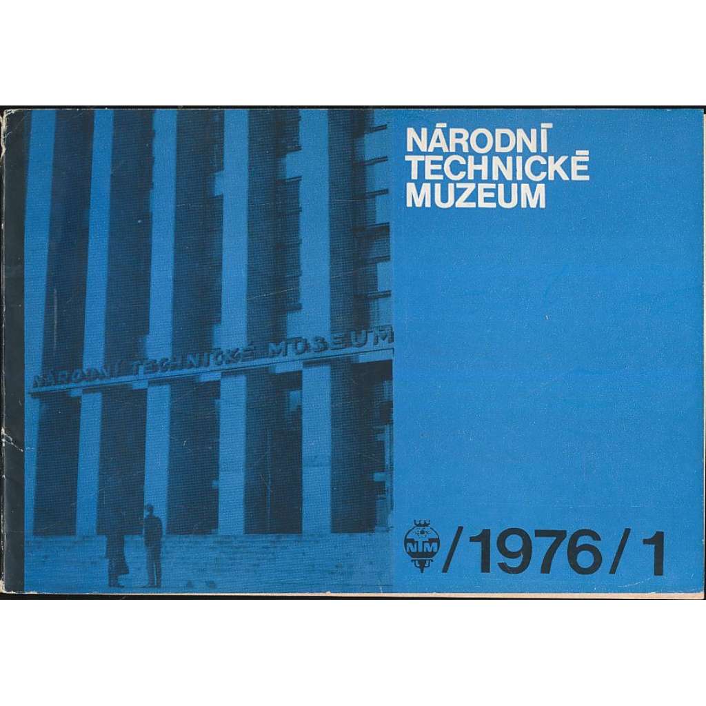 Národní technické muzeum - zpravodaj, 1976/1