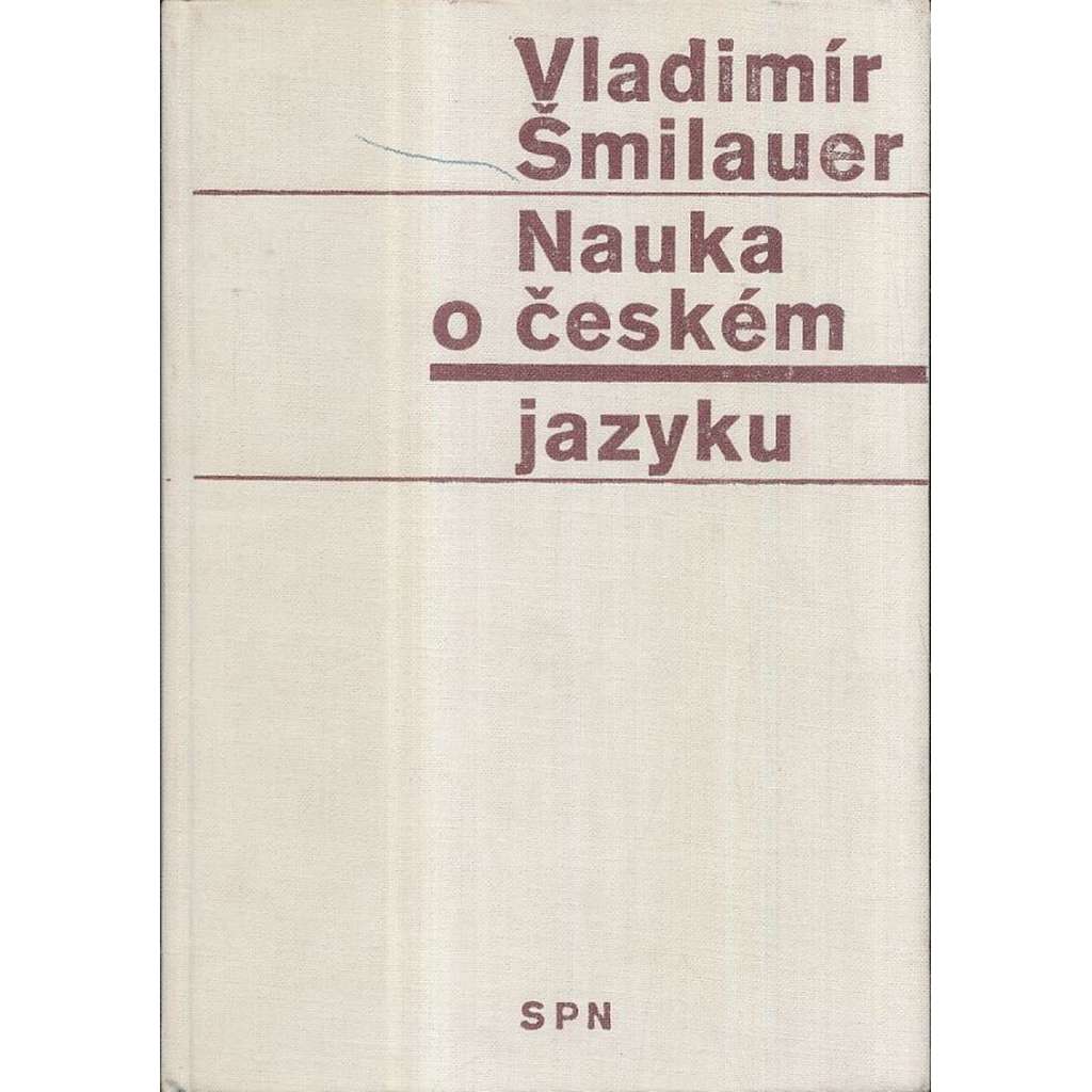 Nauka o českém jazyku ( jazykověda, český jazyk)