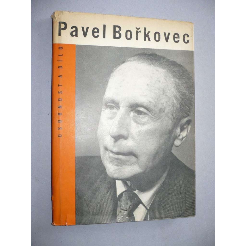 Pavel Bořkovec. Osobnost a dílo