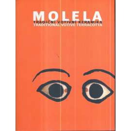 Molela. Tradiční votivní keramika = Traditional votive terracotta