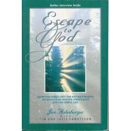 Escape to God