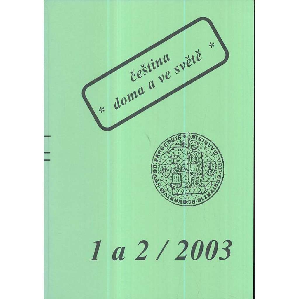 Čeština doma a ve světě, 1 a 2/2003