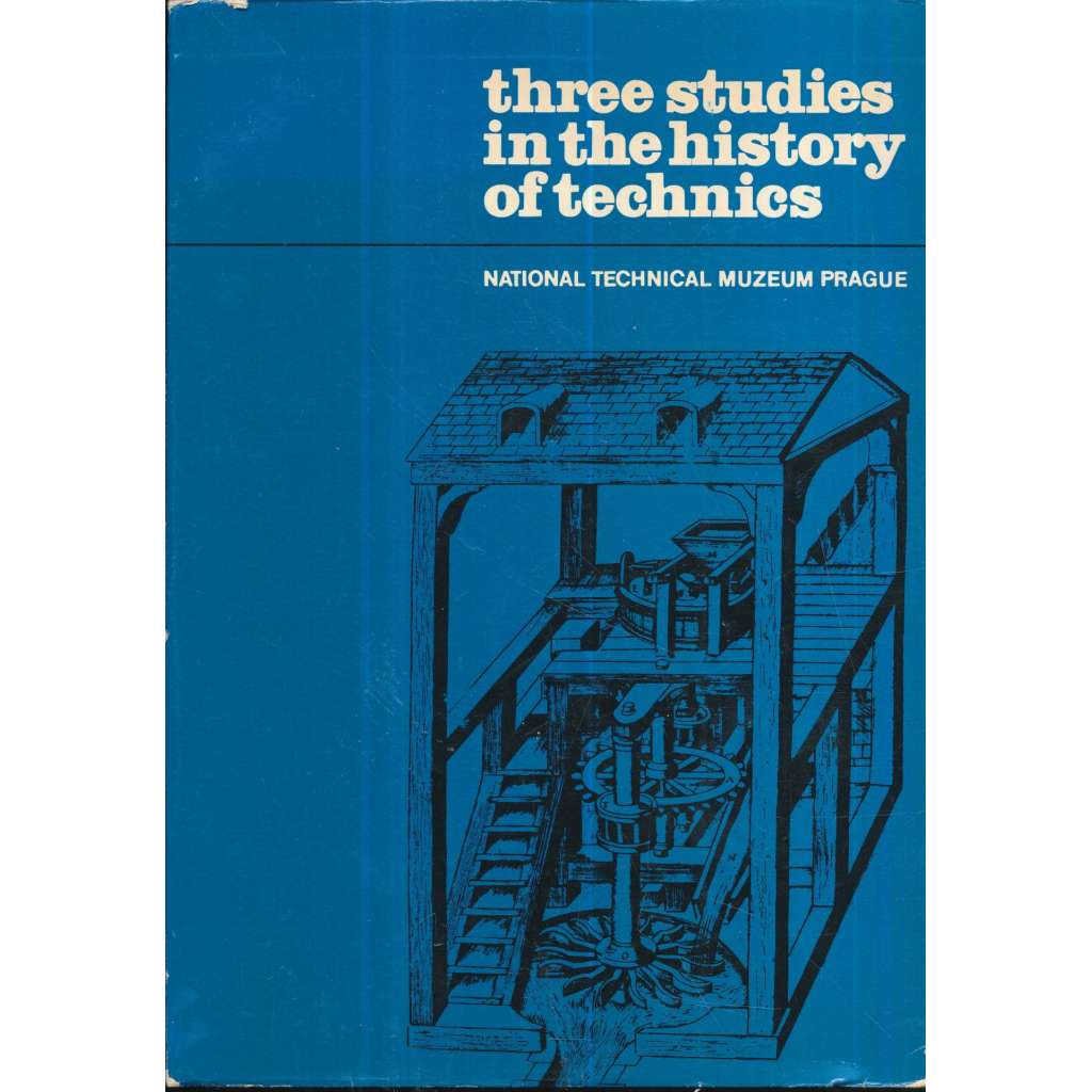 Three studies in the history of technics