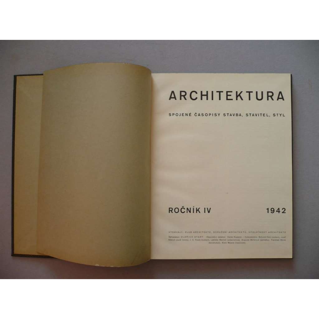 Architektura, ročník IV., 1942 (Spojené časopisy Stavba, Stavitel, Styl), časopis
