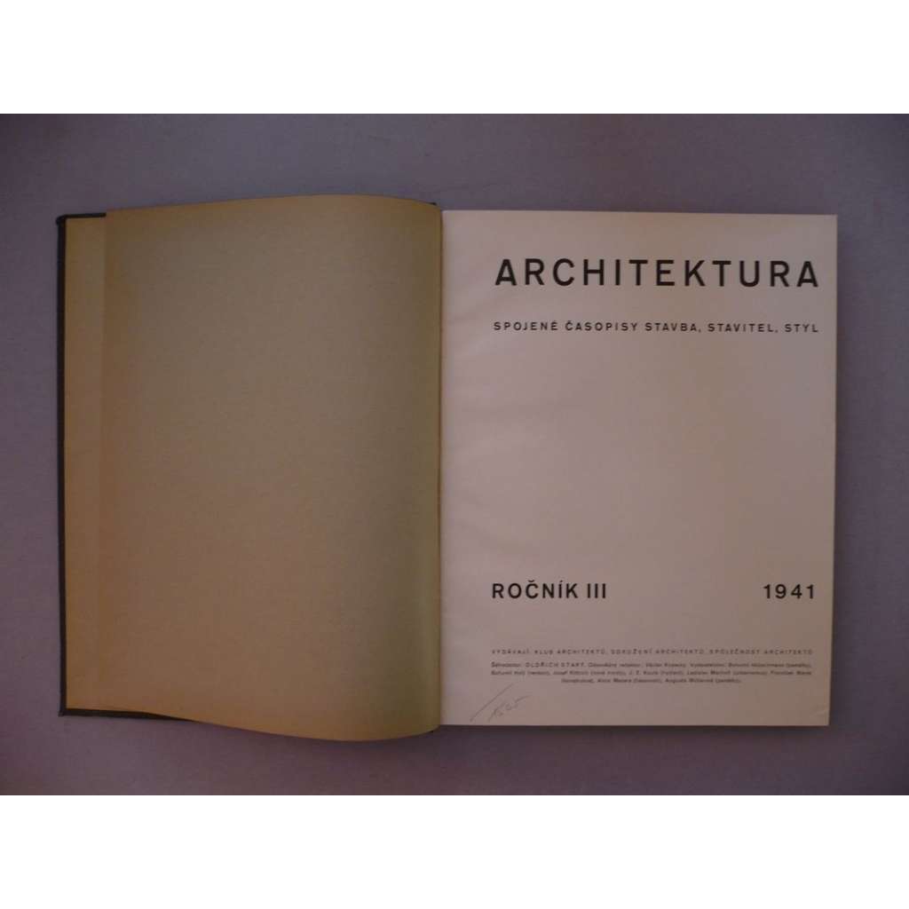 Architektura, ročník III., 1941 (Spojené časopisy Stavba, Stavitel, Styl), časopis