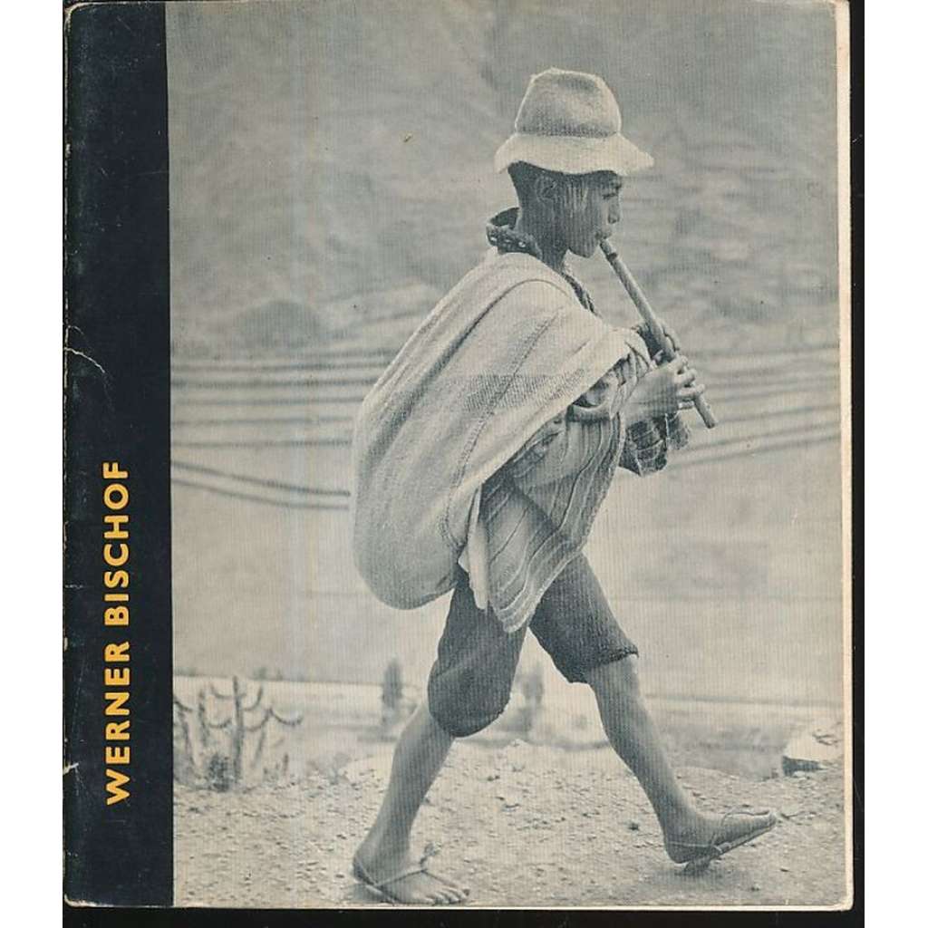 Werner Bischof 1916-1954 Werner Bischof 1916-1954