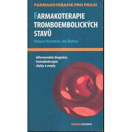 Farmakoterapie tromboembolických stavů