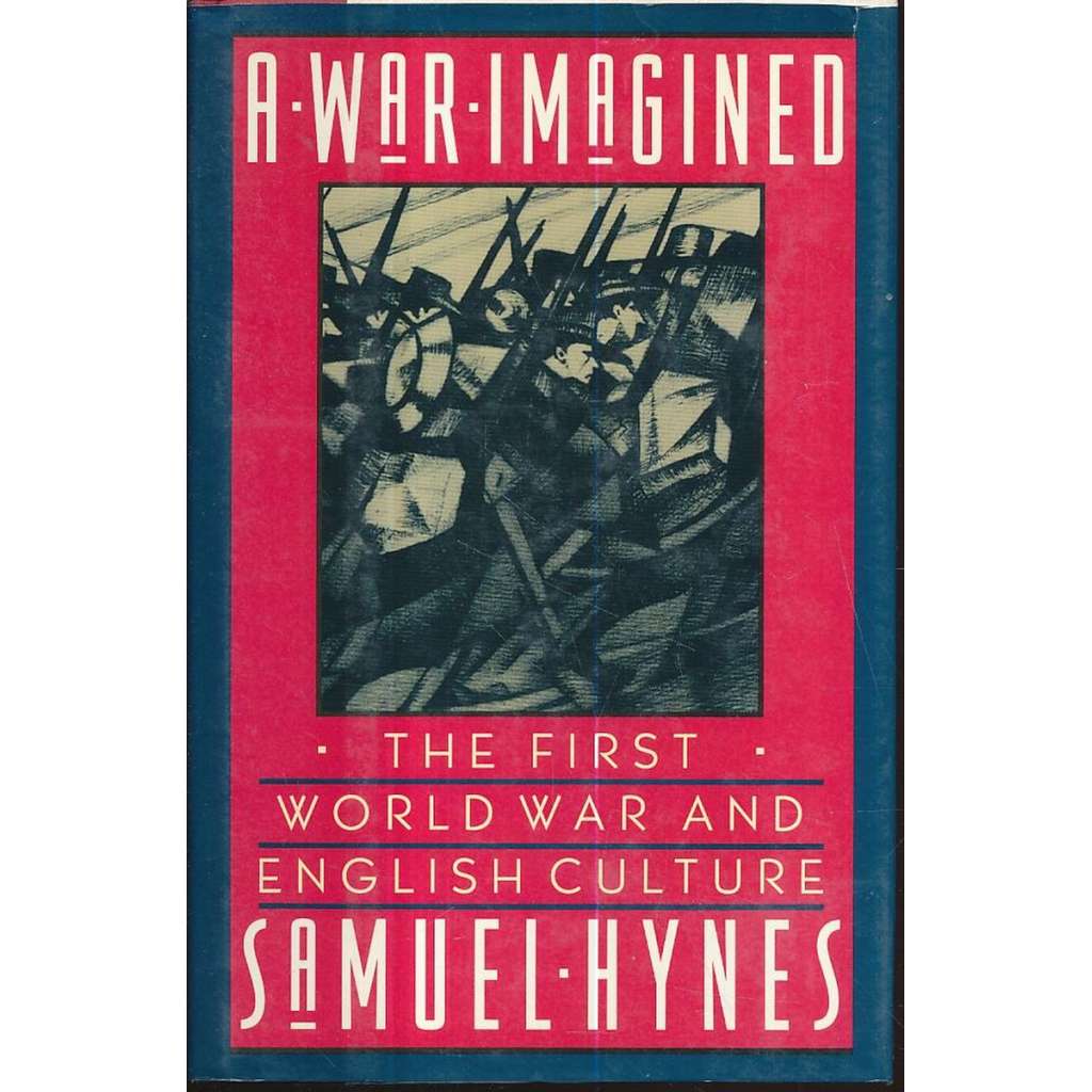 A War Imagined: First World War and English Culture