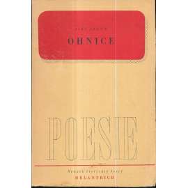 Ohnice (poesie, Jiří Orten 1941) Ohnice (poesie, Jiří Orten 1941)