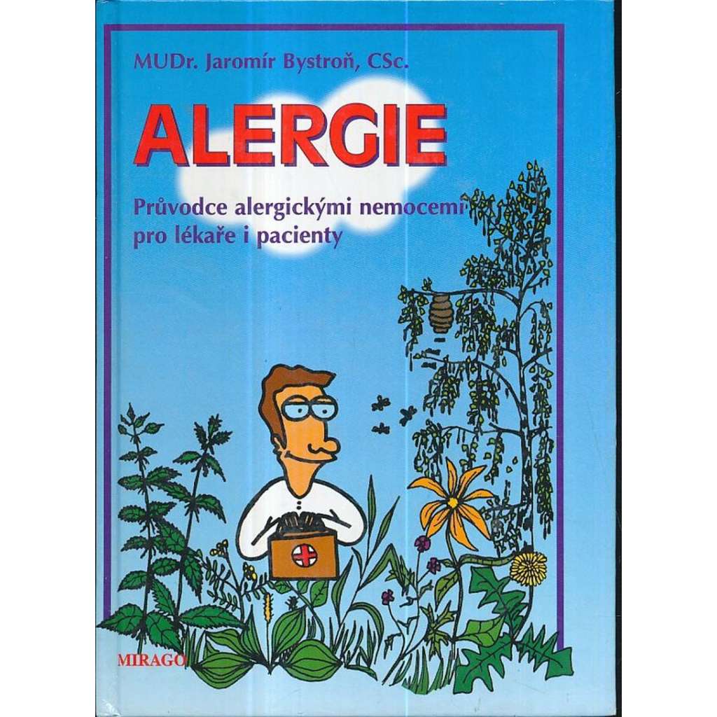 Alergie.Průvodce alergickými nemocemi pro lékaře...
