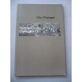 City Changes. Architektura londýnské City 1985-1995