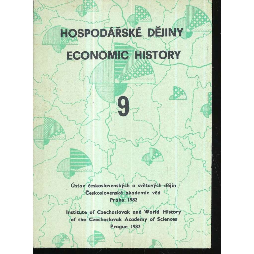 Hospodářské dějiny (Economic History), sv. 9. (1982)