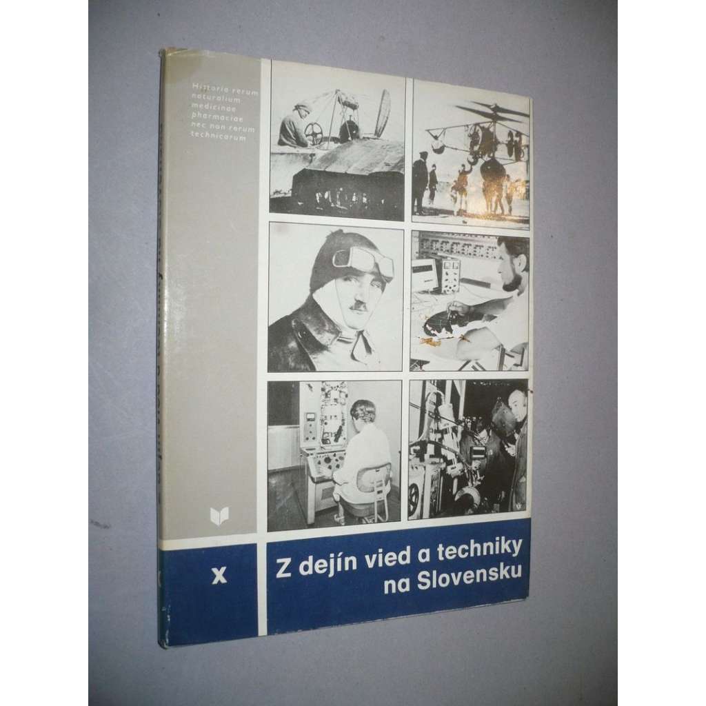 Z dejín vied a techniky na Slovensku, X.