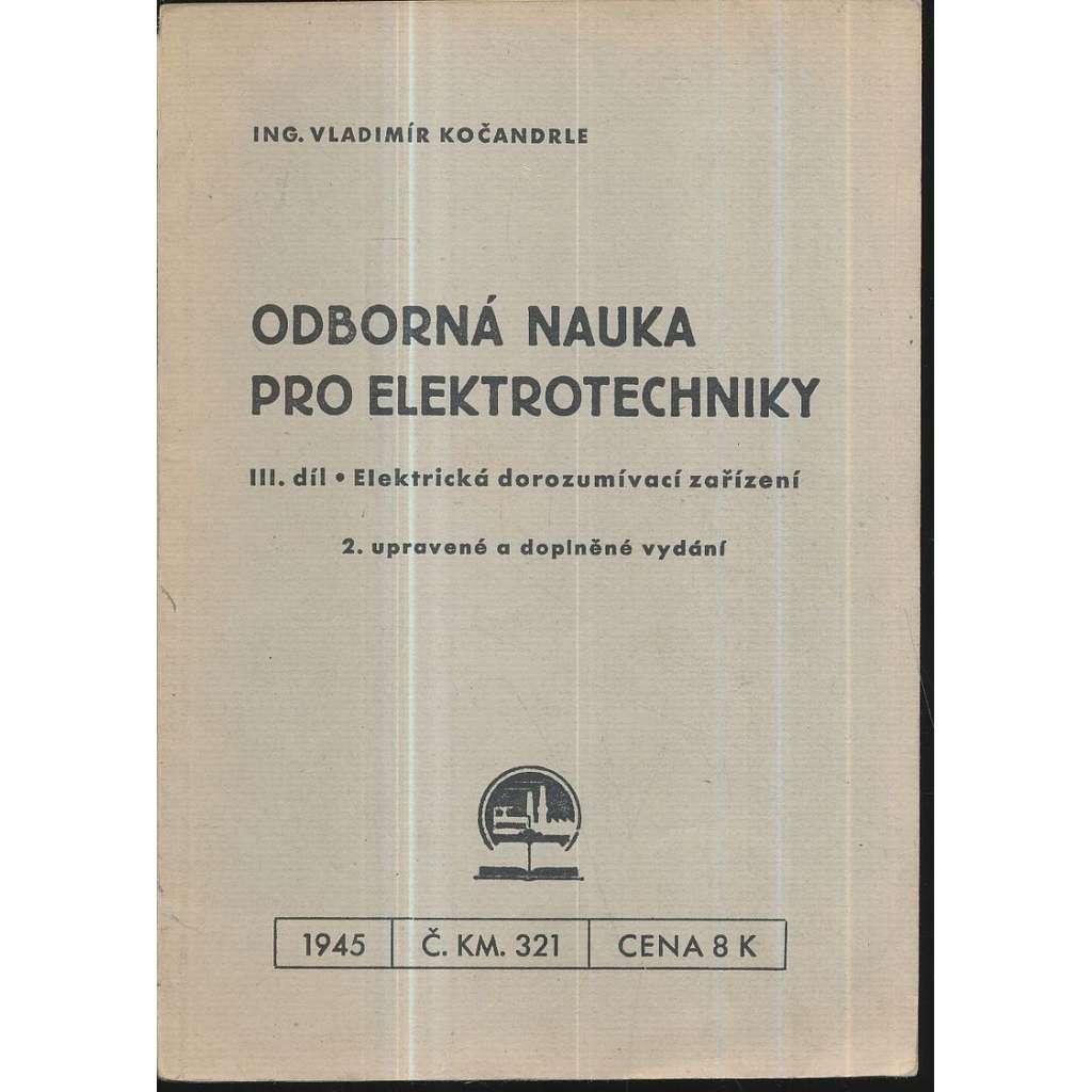 Odborná nauka pro elektrotechniky, III.