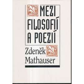 Mezi filosofií a poezií