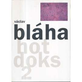 Václav Bláha - Hot Doks 2