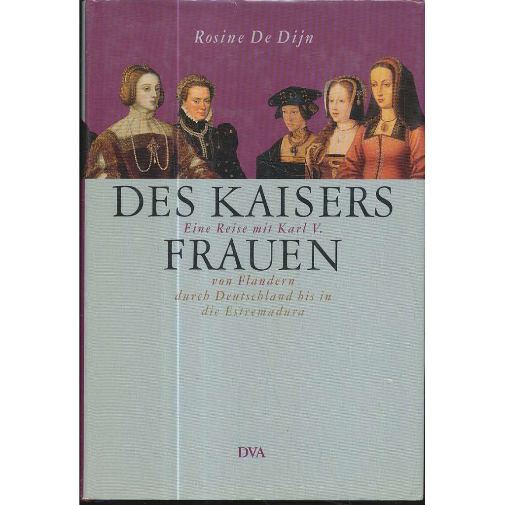Des Kaisers Frauen
