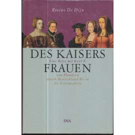 Des Kaisers Frauen