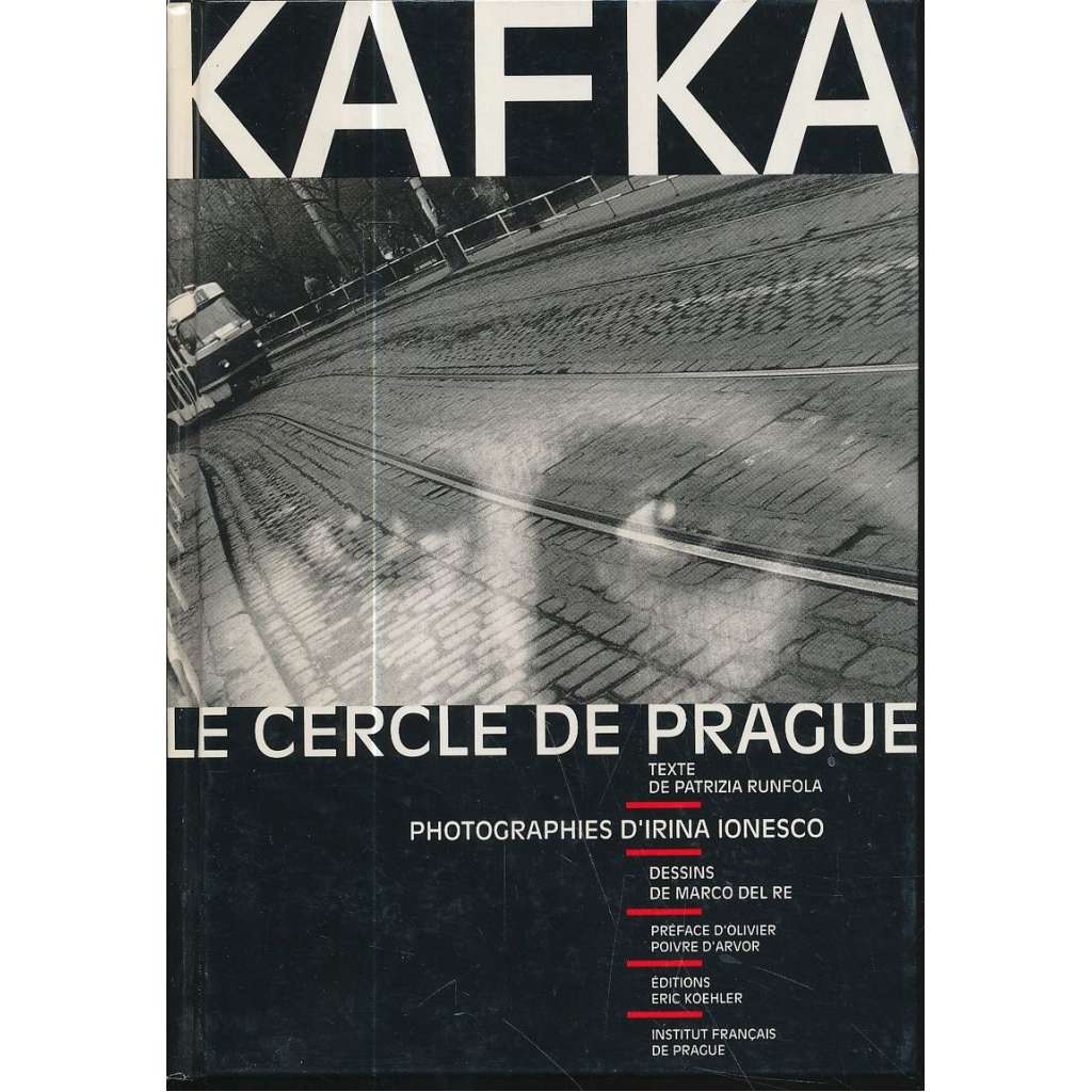 Kafka. Le cercle de Prague