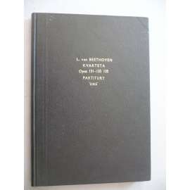 Kvarteta Opus 131-133, 135. Partitury (Beethoven, noty, hudba)