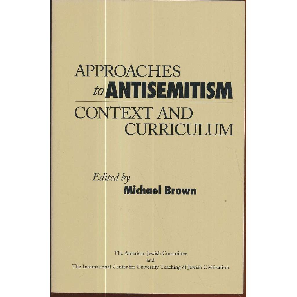 Approaches to Antisemitism