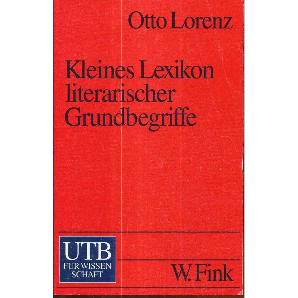 Kleines Lexikon literarischer Grundbegriffe