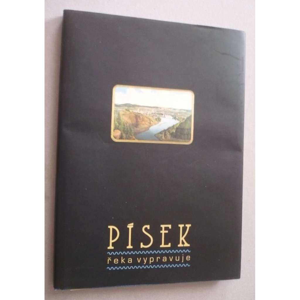 Písek - řeka vypravuje