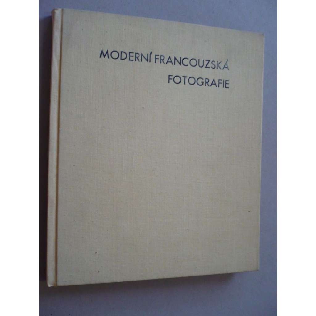 Moderní francouzská fotografie (avantgarda, mj. Man Ray, Henri Cartier-Bresson, Robert Doisneau)