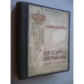 Der Schmuck der Madonna