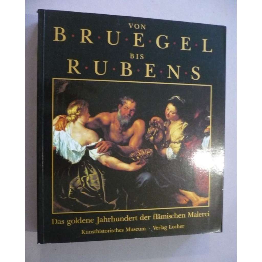 Von Bruegel bis Rubens