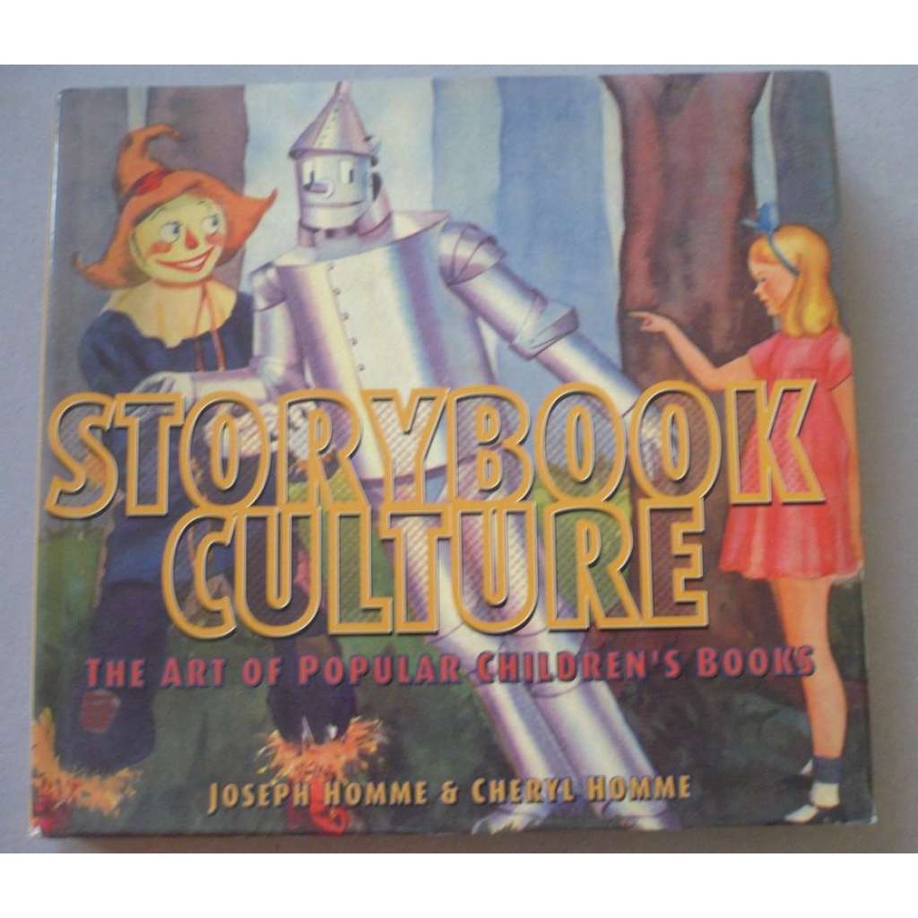 Storbook Culture. The Art of Popular Children's Books